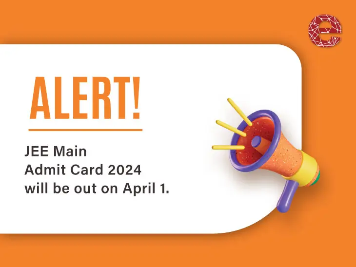 JEE Main Session 2 Admit Card 2024