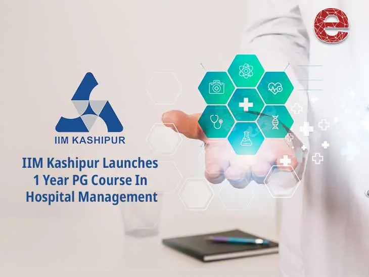 IIM Kashipur PG Hospital Management Course