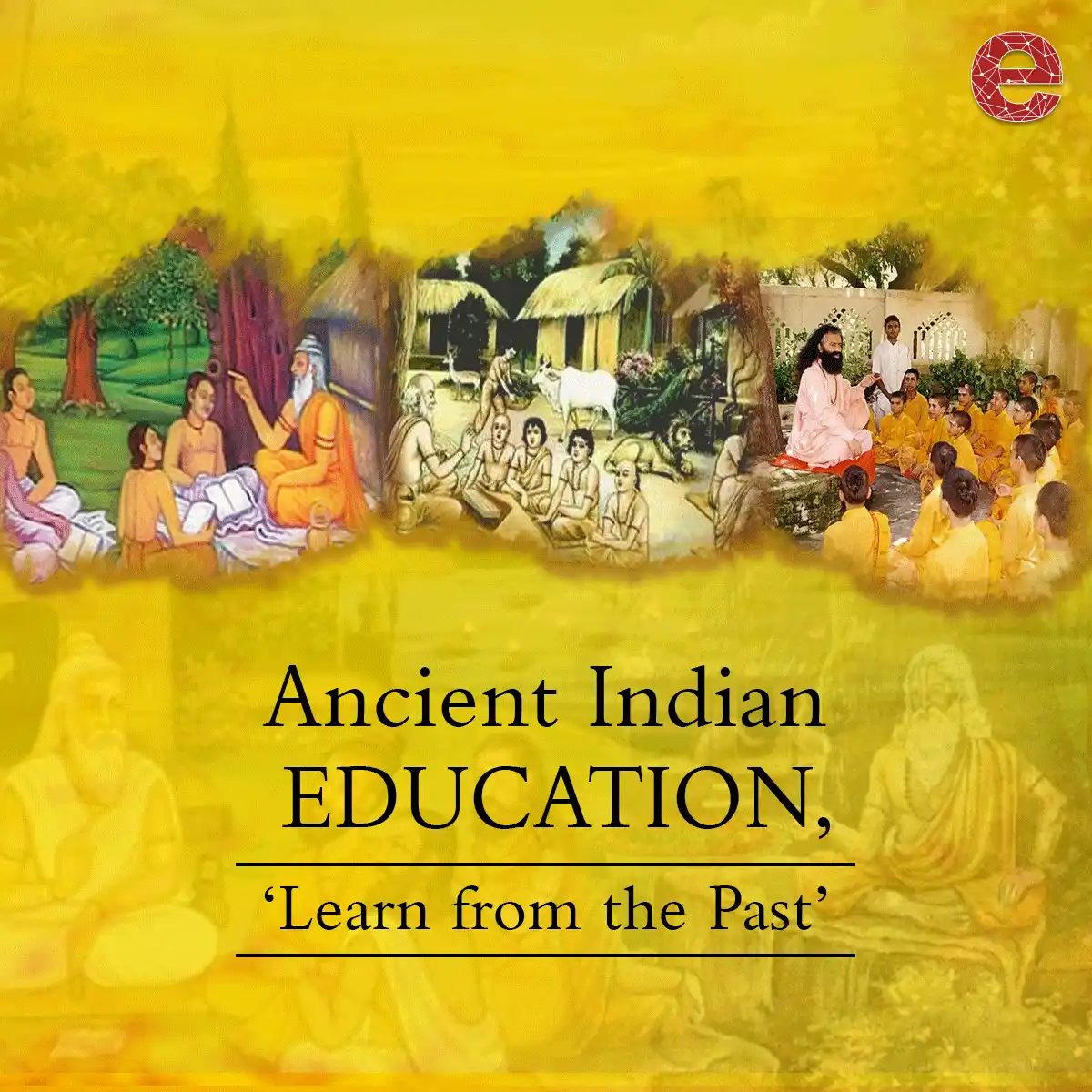 Ancient Indian Education: A Timeless Legacy